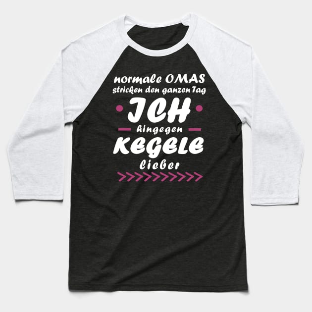 Kegeln Oma Sport Rente Verein Kegelkugel Spruch Baseball T-Shirt by FindYourFavouriteDesign